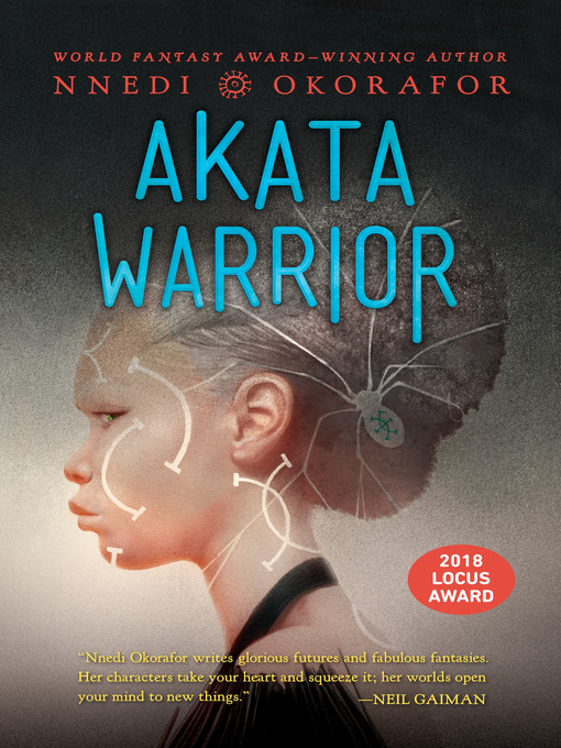 Nnedi Okorafor创作的Akata Warrior作品的详细信息 - 可供借阅